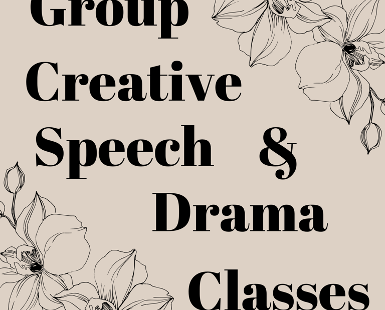 Group Creative Speech and Drama Classes
