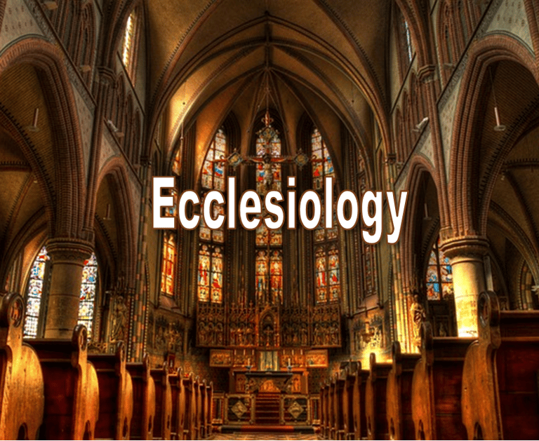 Ecclesiology - Christian Resource Library