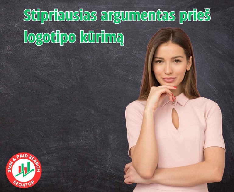 Žvilgsnis iš kitos pusės: stipriausias argumentas prieš logotipo kūrimą