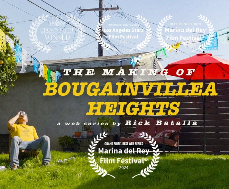 The Making of Bougainvillea Heights