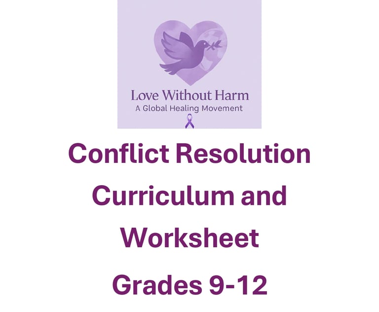 Conflict Resolution Curriculum and Worksheet Grades 9–12 