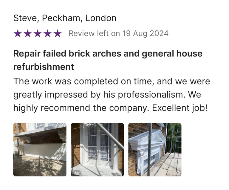 Customer review of a professional brick arch repair and house refurbishment in Peckham, London.