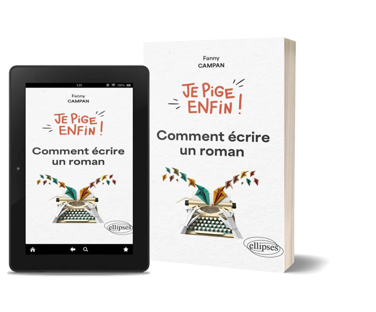 Mockup du livre "Je pige enfin comment écrire un roman !" de Fanny Campan.