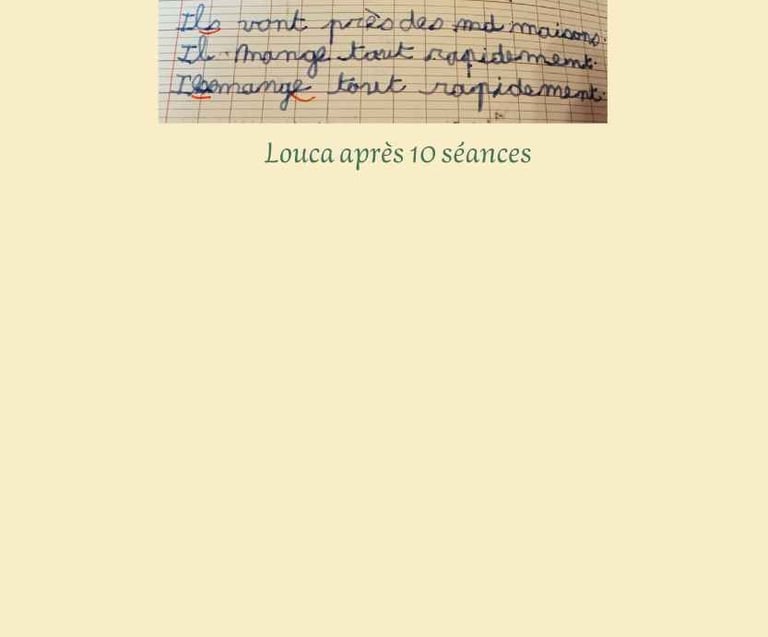 Images de l'écriture de Louca avant et après un suivi en graphopédagogie.