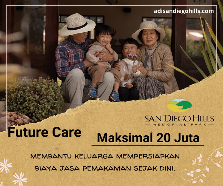 Future Care San Diego Hills, program persiapan makam pre need yang aman dan menenangkan.