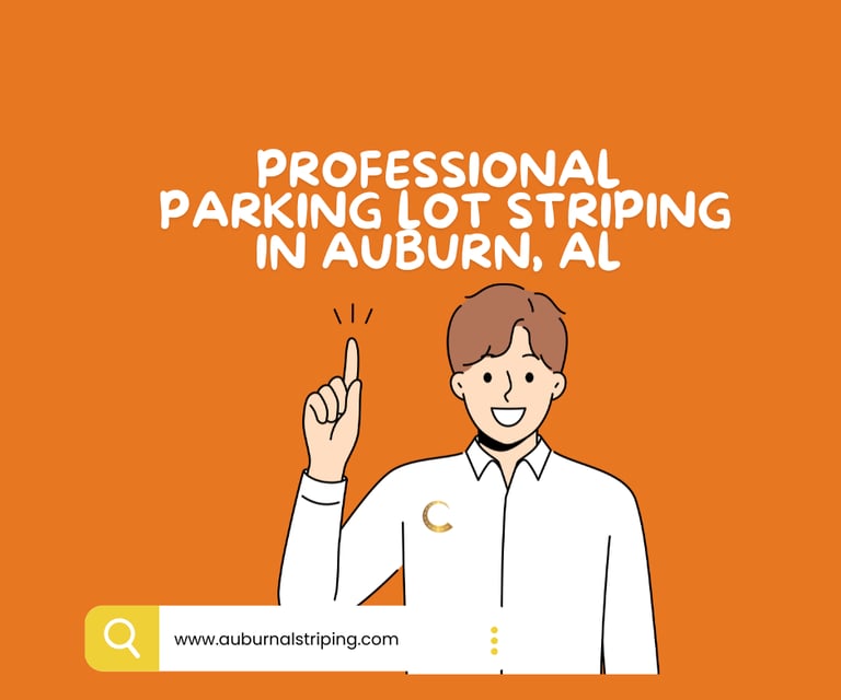 Expert Parking Lot Striping in Auburn, AL