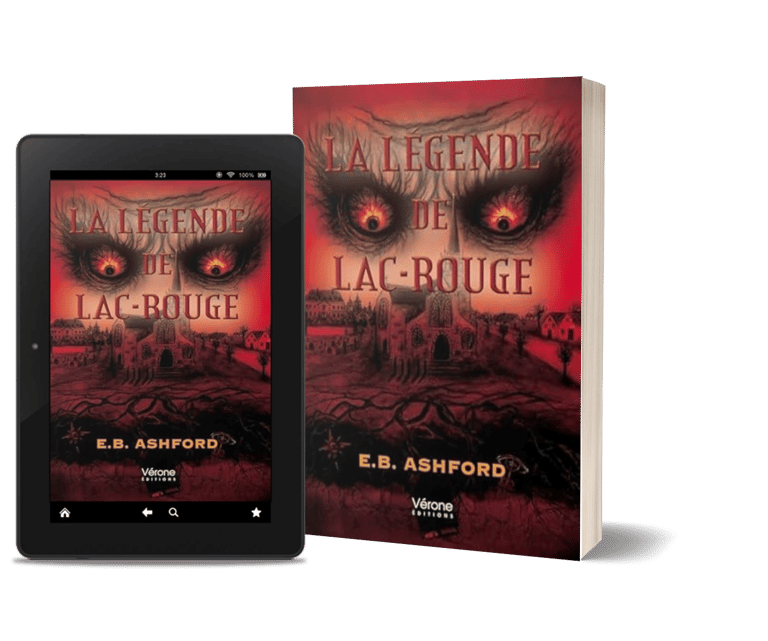 Roman broché et ebook horrifique "La légende de Lac-Rouge" d'E. B. Ashford.