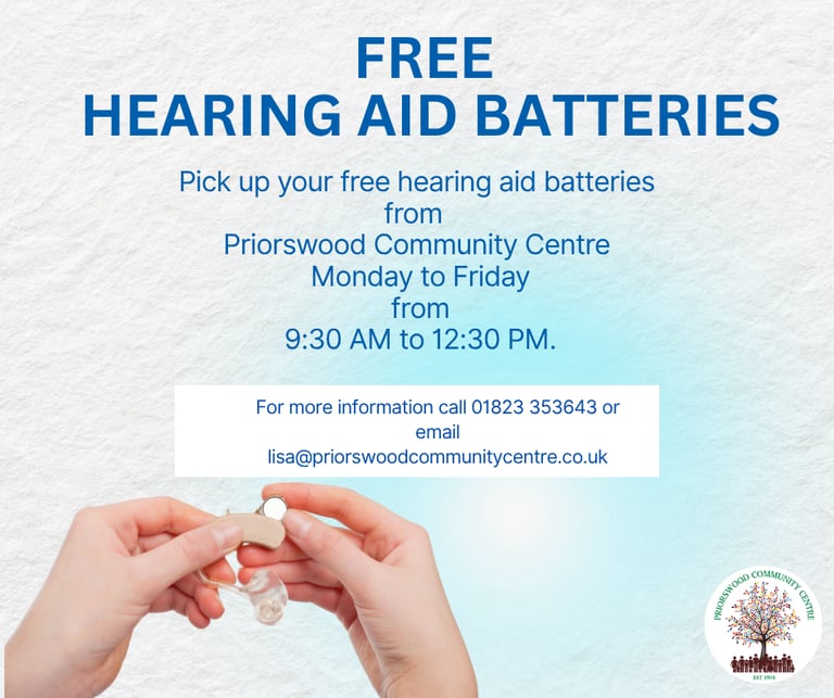 Free hearing aid batteries offer at Priorswood Community Centre with contact details and pickup times.