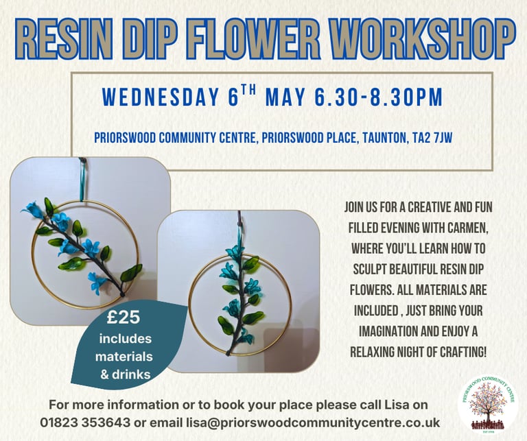 Poster for a Resin Dip Flower Workshop in Taunton featuring examples of blue wire and resin floral art.