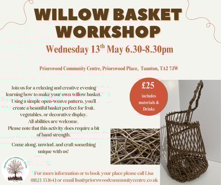 Willow basket weaving workshop poster for May 13th at Priorswood Community Centre in Taunton.