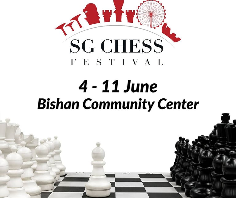 Mark your dates for the Singapore Chess Festival! 2023 in  Bishan Community Center. Singapore Chess 