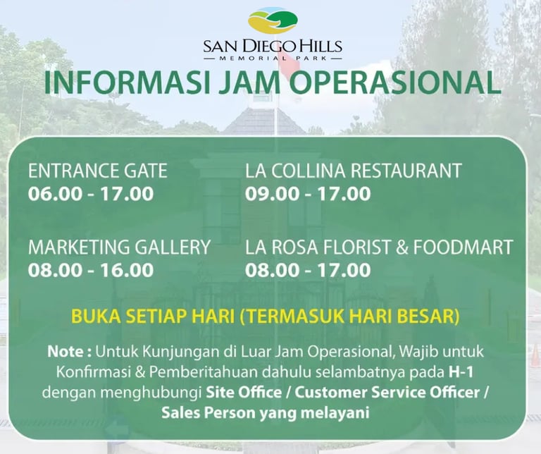jam operasional San Diego Hills Memorial Park dan fasilitasnya, buka setiap hari pukul 06.00–17.00.