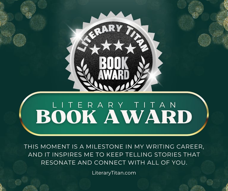 A silver Literary Titan Book Award seal on a dark green background celebrating a literary career milestone.