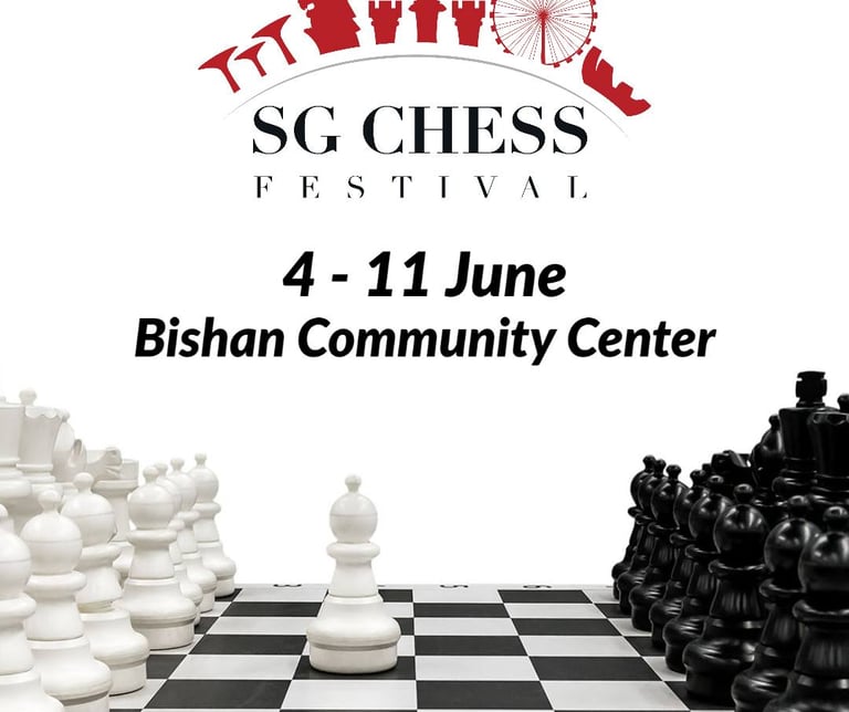 Mark your dates for the Singapore Chess Festival! 2023 in  Bishan Community Center. Singapore Chess 