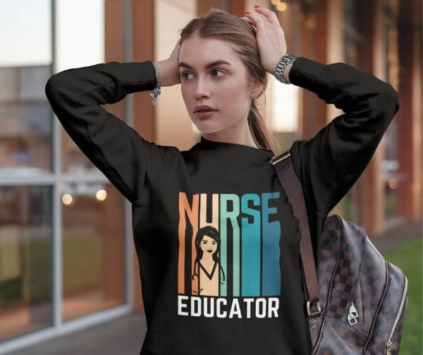 Sweatshirt For Nurse Educator