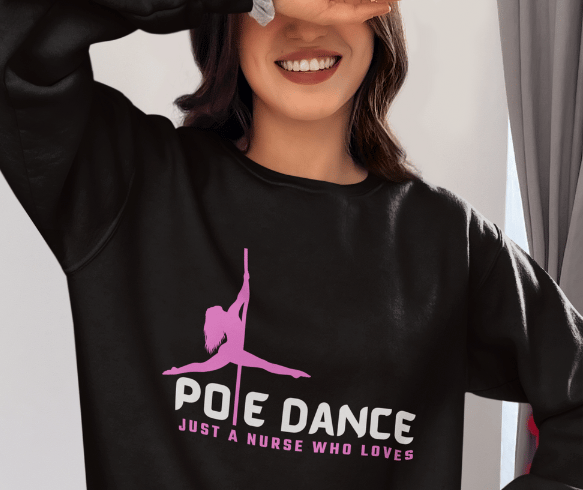 nurse pole dance sweatshirt