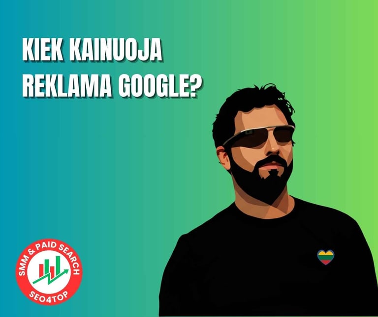 Kiek kainuoja reklama Google?
