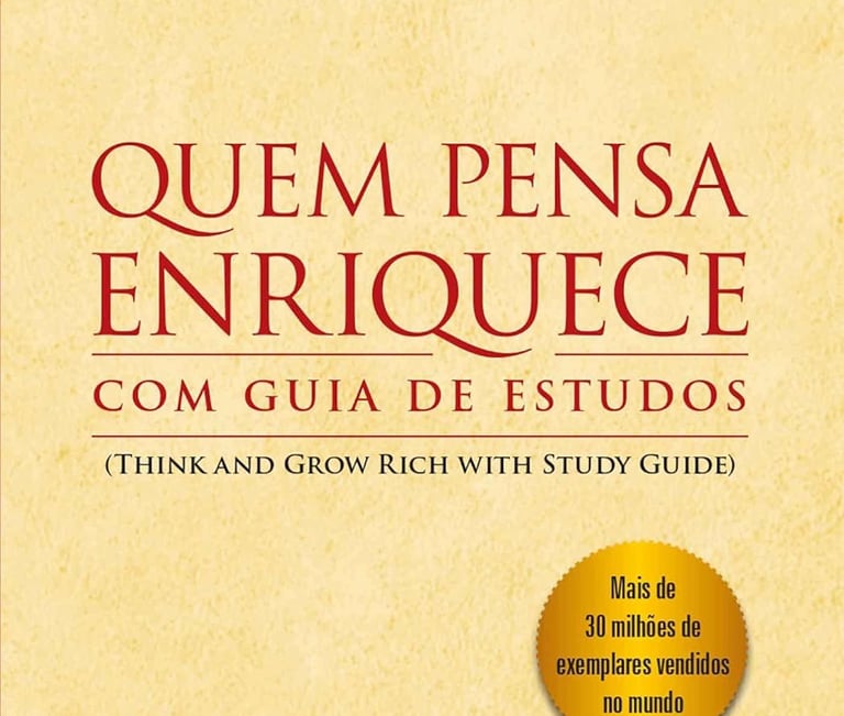 quem pensa enriquece - napoleon hill