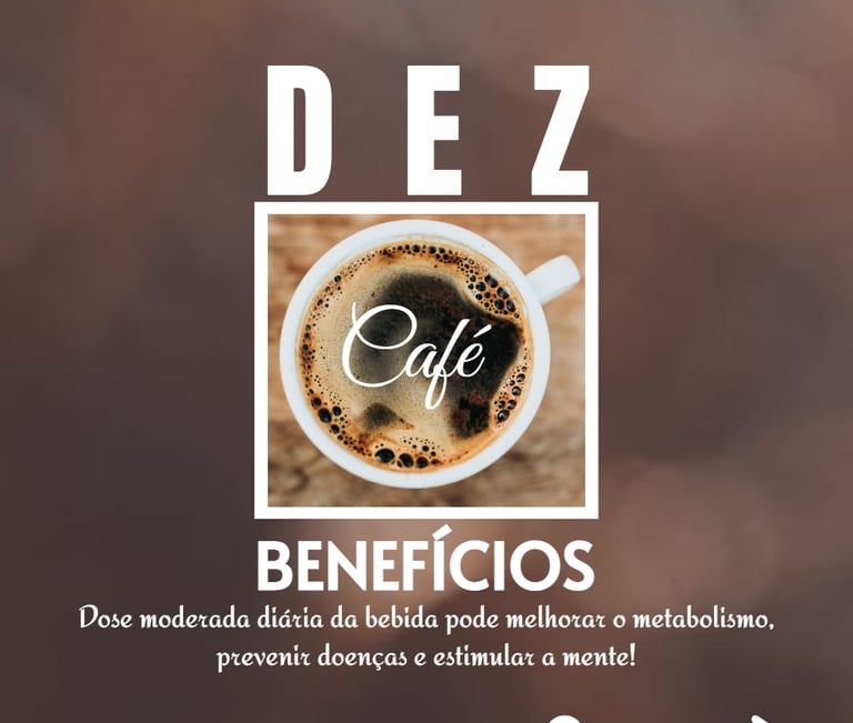 Benefícios do café. Doses moderadas da bebida ajuda a melhorar o metabolismo, previnir doenças e estimular a mente.