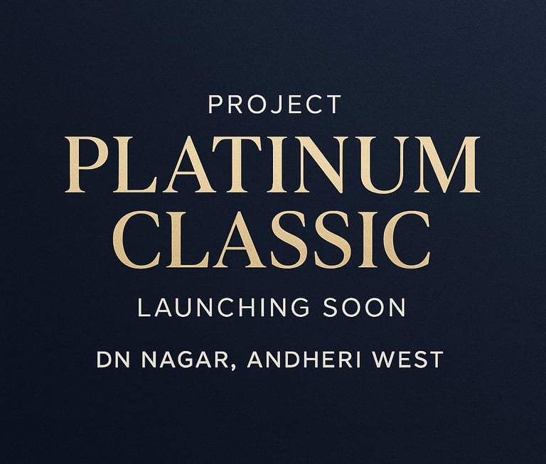PLATINUM CLASSIC ANDHERI WEST, PLATINUM CORP, PLATINUM CLASSIC, DN NAGAR, ANDHERI WEST