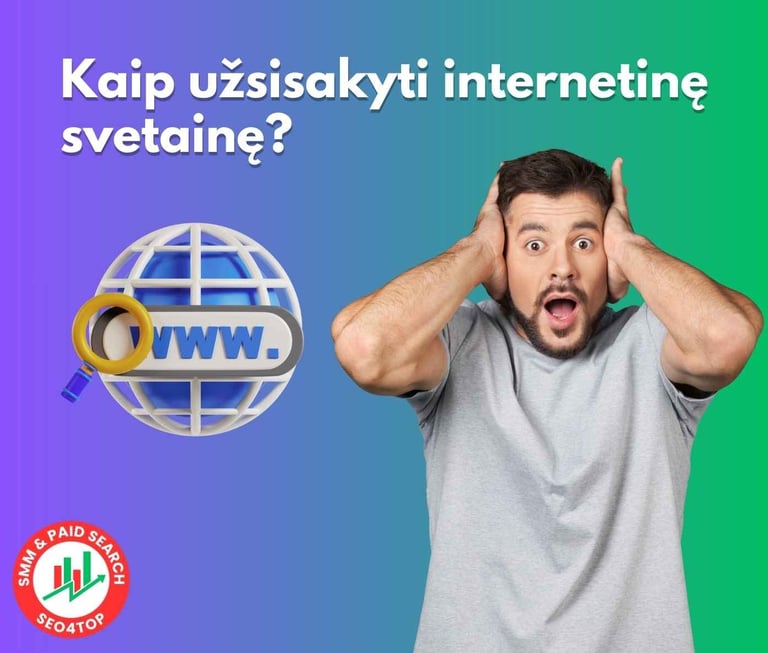 Kaip užsisakyti internetinę svetainę?
