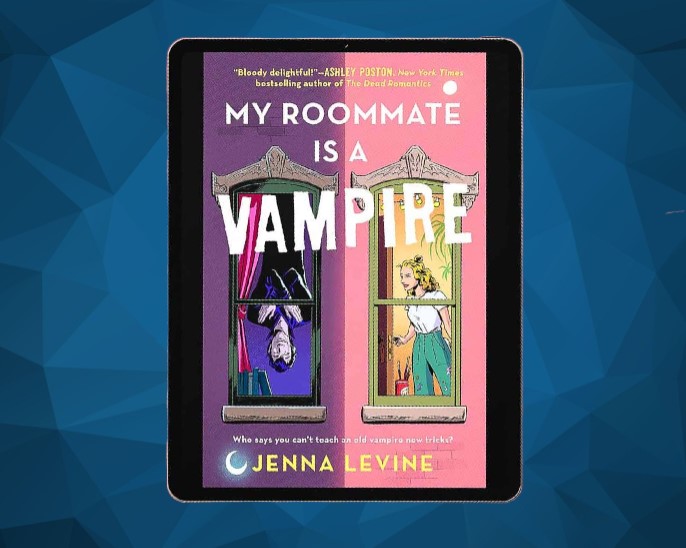 My Roommate Is a Vampire | Jenna Levine