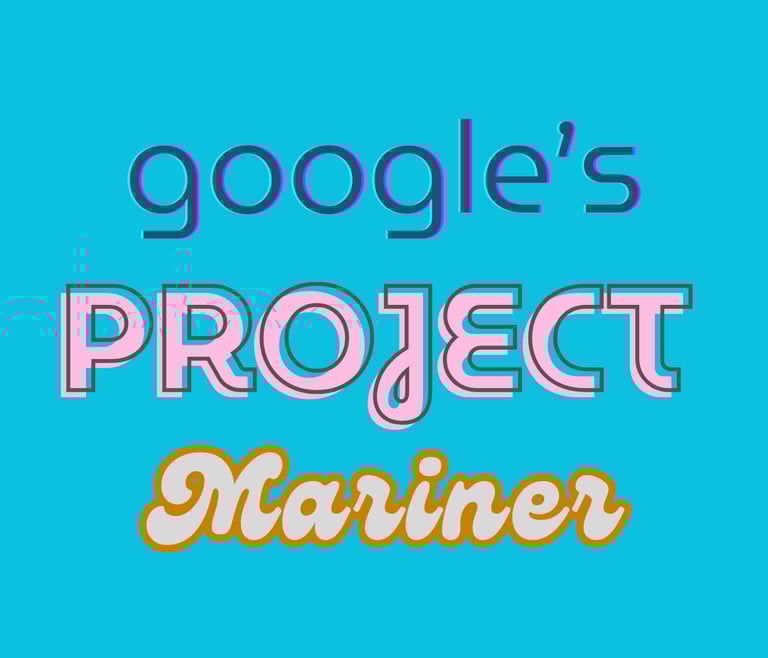 google's project mariner