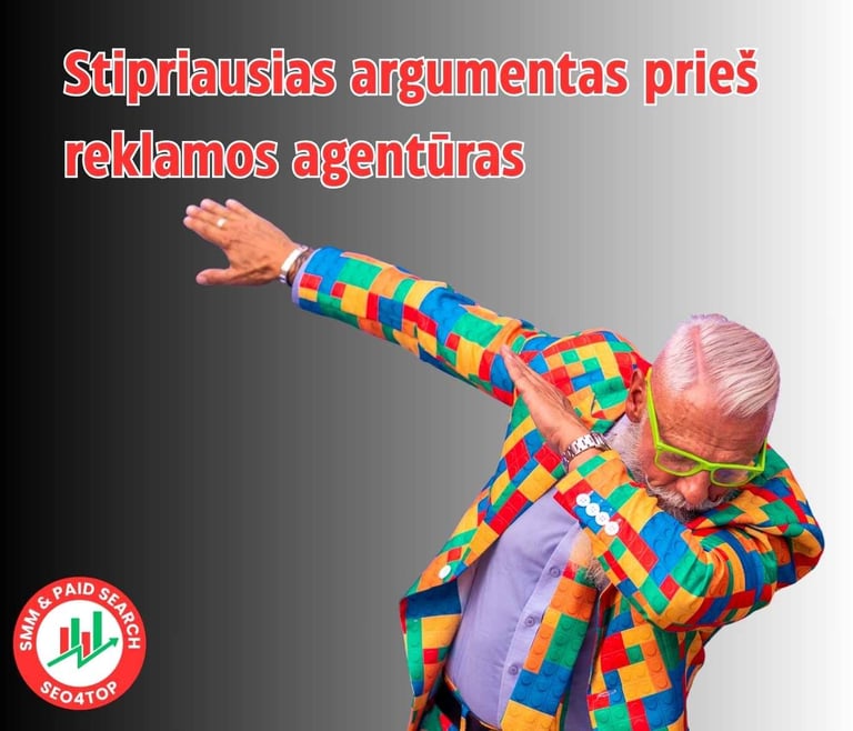 Stipriausias argumentas prieš reklamos agentūras