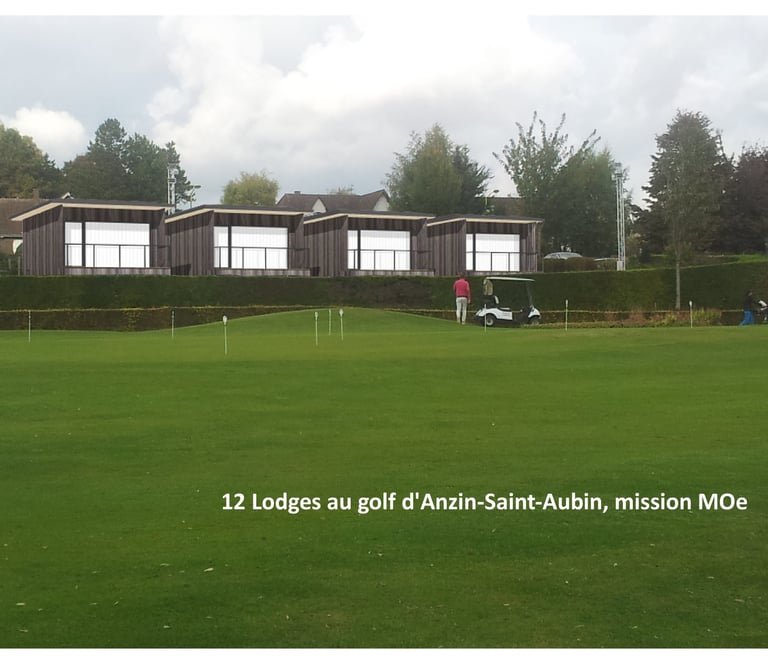 plandarchi Arras - 12 Lodges au golf d'An­zin-Saint-Au­bin, mis­sion MOe