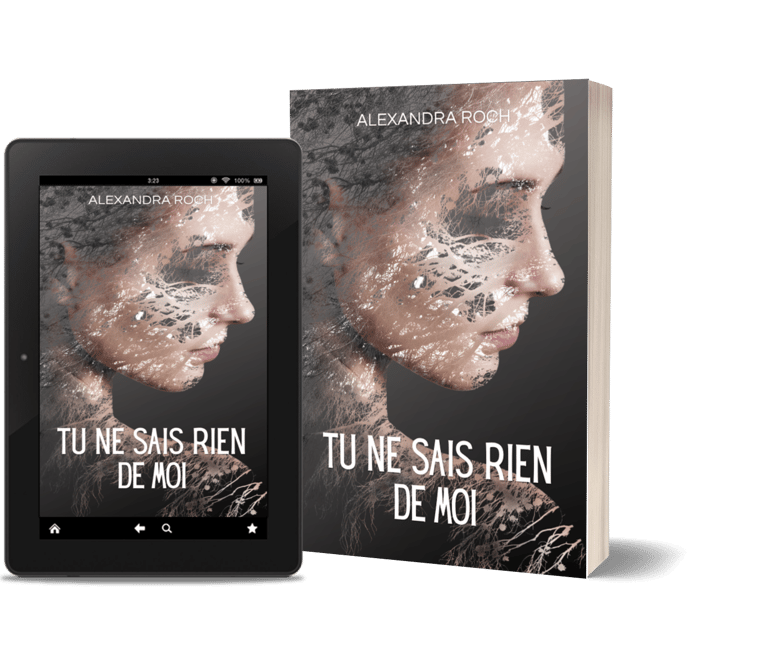 Roman contemporain "Tu ne sais rien de moi" d'Alexandra Roch