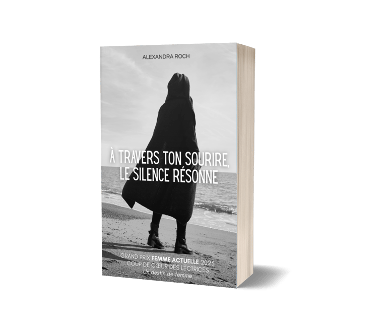 "A travers ton sourire, le silence résonne", le nouveau roman d'Alexandra Roch au format broché.