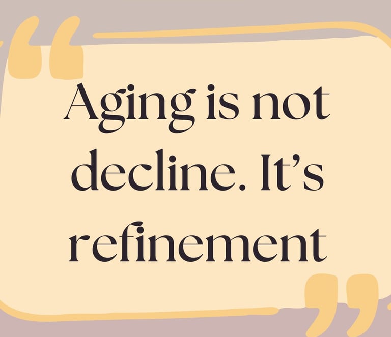 Inspirational yoga blog quote about aging as refinement on a beige background.