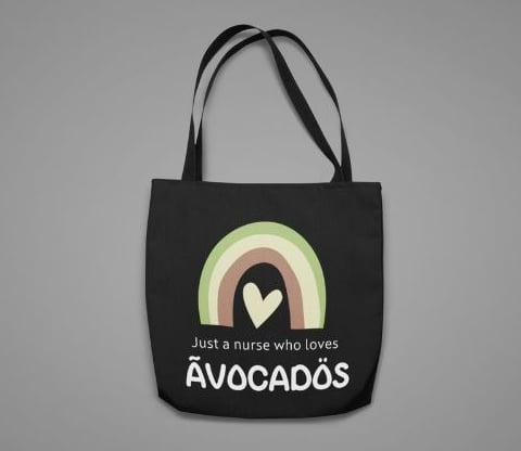 Just A Nurse Who Love Avocados Tote Bag