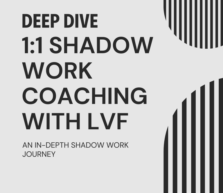 Promo ad promoting LVF's deep dive 1:1 shadow work coaching package.
