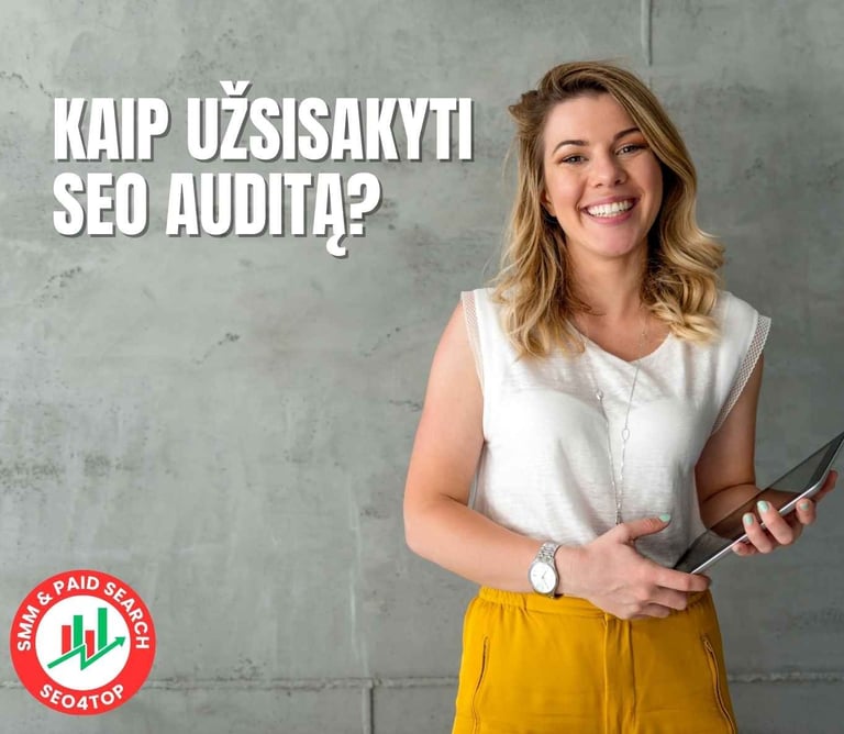 Kaip užsisakyti SEO auditą?