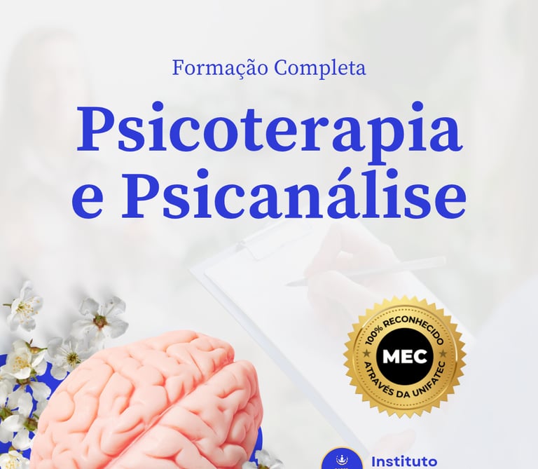 Psicoterapia e Psicanálise - Formação completa