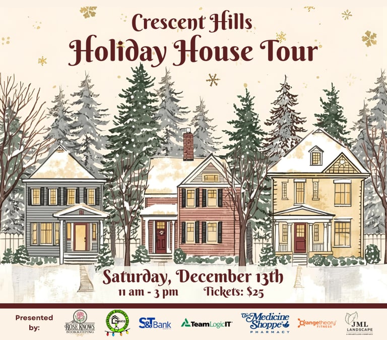 Crescent Hills Holiday House Tour flyer December 13th 11am-3pm $25 