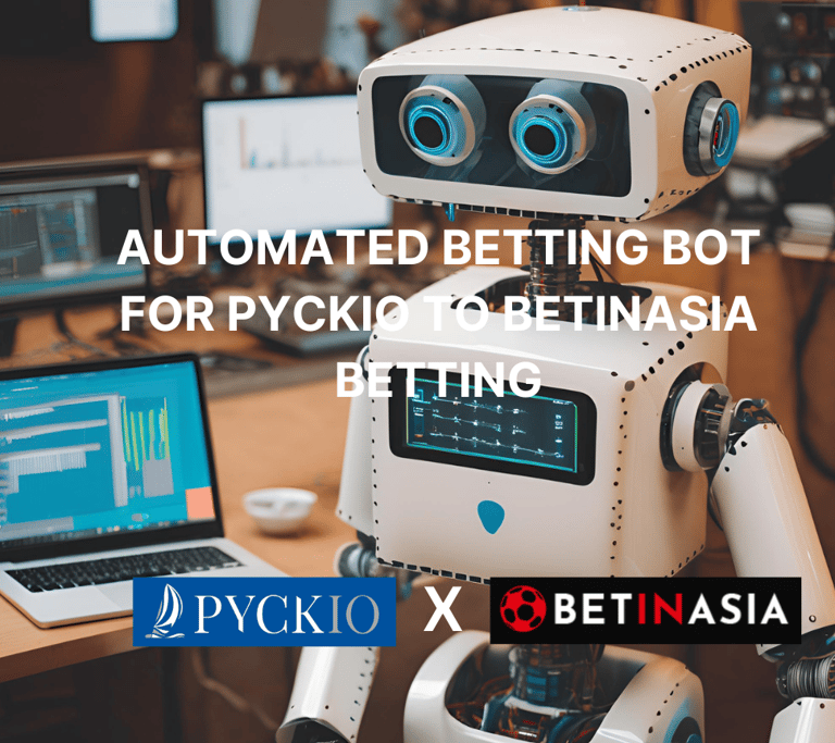Automation bot for placing bet tips from Pyckio on betinasia