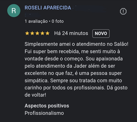 comentario google cliente Roseli Simplesmente amei o atendimento no Salão! Fui super bem recebida,.