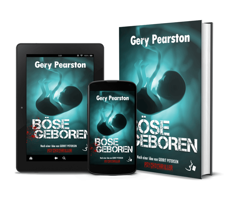 Buchempfehlung - Psychothriller - Böse geboren - Autor Gery Pearston - VÖ: 11.12.2025