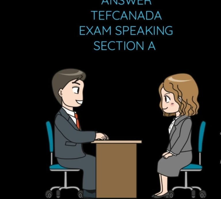 TEF Canada Exam Speaking Practice