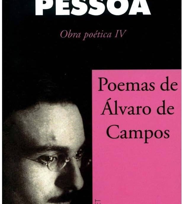 Poemas de Álvaro de Campos - Fernando Pessoa