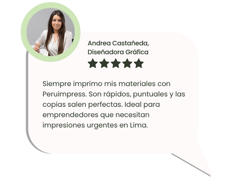 Testimonio de emprendedora sobre impresiones urgentes en Lima con Peruimpress