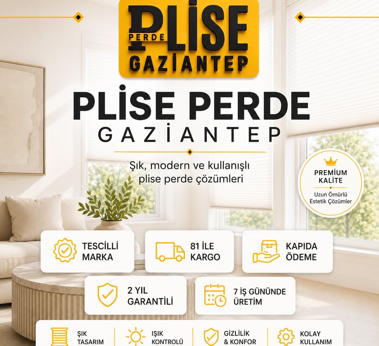 KALİTELİ PLİSE PERDE