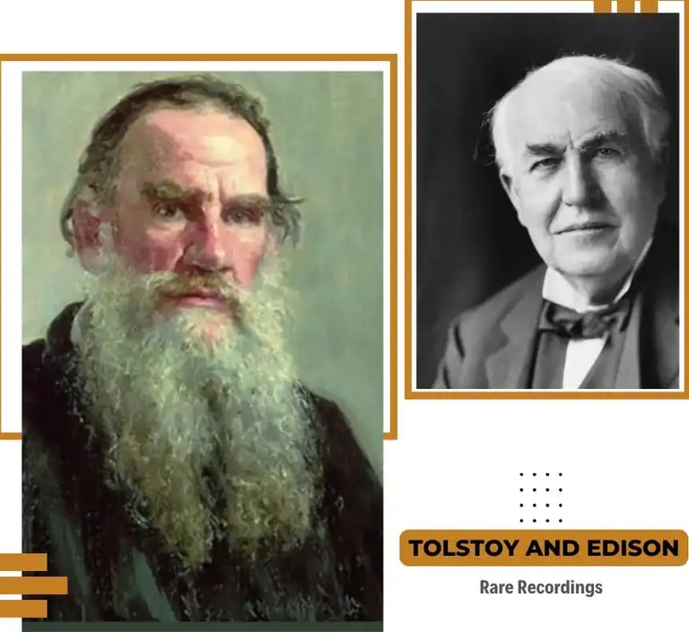 Tolstoy and Edison
