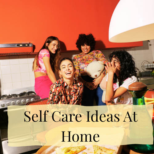 self care ideas at home