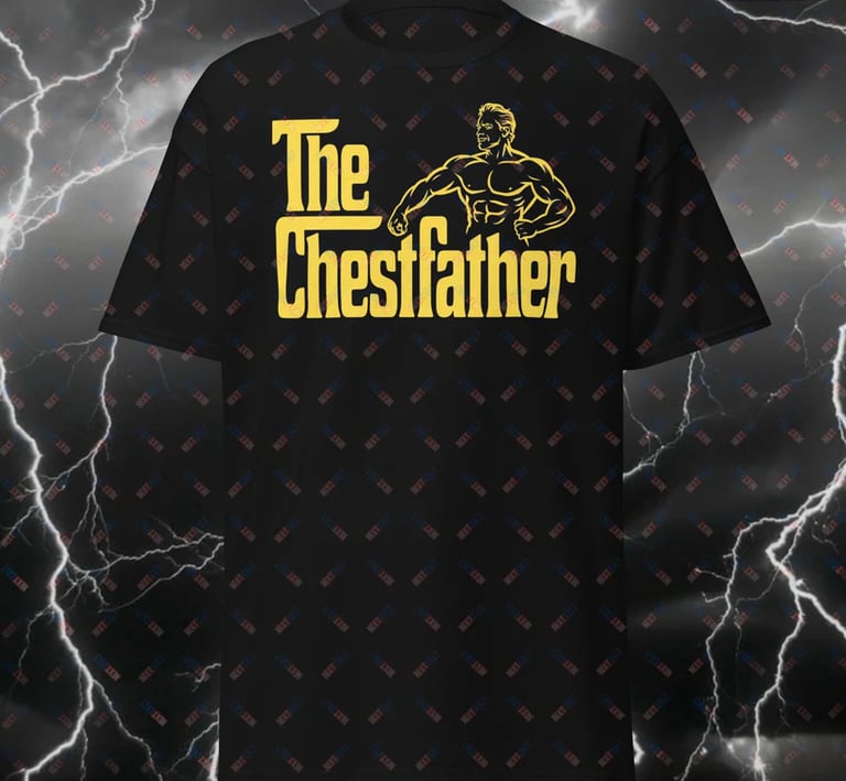 Chestfather funny gym shirt pump Cover Arnold Schwarzenegger The Godfather of gym- Next Cult Brand