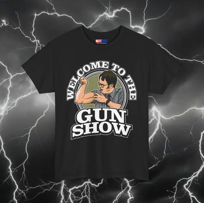 Welcome To The Gun Show T-Shirt – Funny Dwight Schrute Meme The Office Tee for Gym, Workout & Fitnes