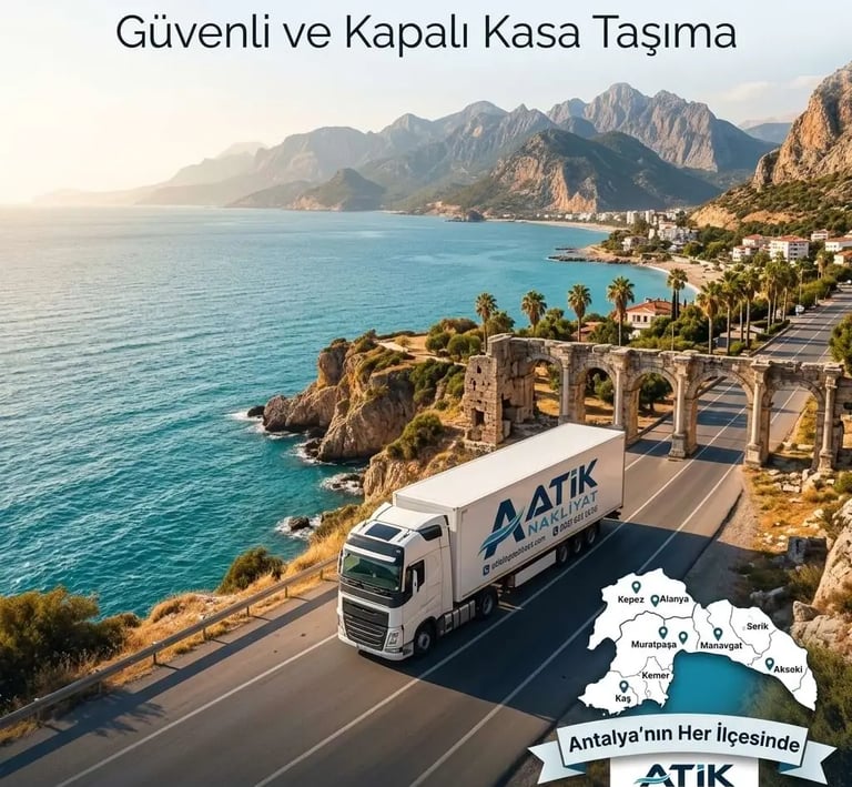 Antalya'nın tüm ilçelerine kapalı kasa güvenli nakliye hizmeti.