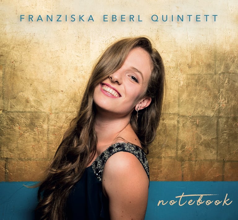 Franziska Graz auf dem Cover des Album "Notebook" mit dem Franziska Eberl Quintett